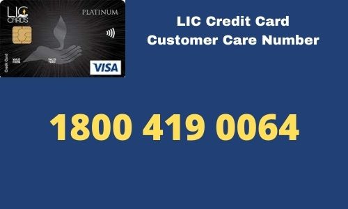 LIC Credit Card Customer Care Number